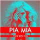 Pia Mia - Fuck With You